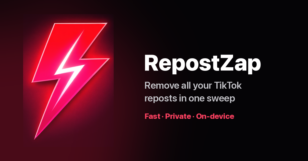 RepostZap — TikTok Repost Remover: Remove All Reposts at Once